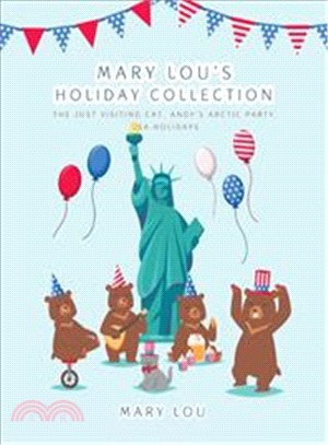 Mary Lou Holiday Collection ― The Just Visiting Cat, Andy Arctic Party, USA Holidays