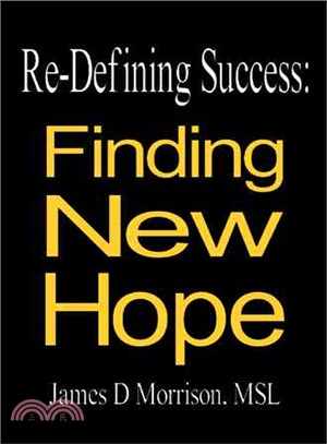 Re-defining Success ─ Finding New Hope