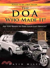 The Doa Who Made It! ― Are You Ready to Take Your Last Breath?