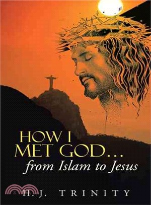 How I Met God?from Islam to Jesus