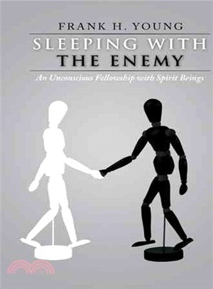 Sleeping With the Enemy ― An Unconscious Fellowship With Spirit Beings
