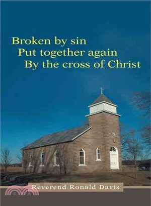 Broken by Sin ─ Put Together Again by the Cross of Christ