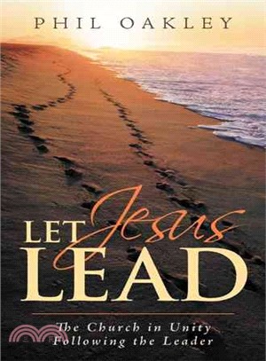 Let Jesus Lead ─ The Church in Unity Following the Leader
