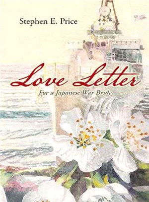 Love Letter ─ For a Japanese War Bride