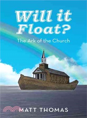 Will It Float? ─ The Ark of the Church