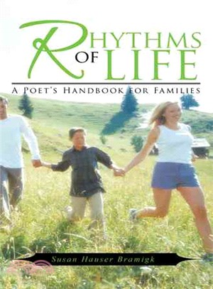 Rhythms of Life ─ A Poet's Handbook for Families