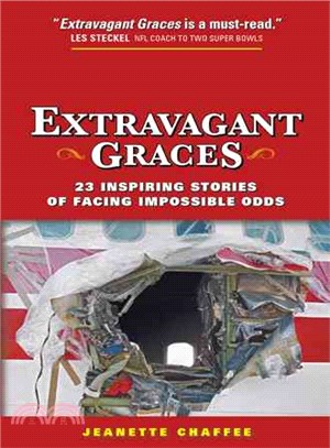 Extravagant Graces ― 23 Inspiring Stories of Facing Impossible Odds