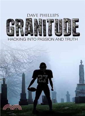 Granitude ─ Hacking into Passion and Truth