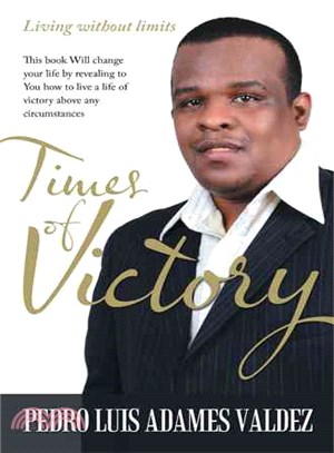 Times of Victory ─ Living Without Limits