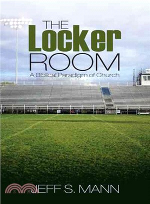 The Locker Room ─ A Biblical Paradigm of Church