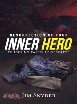 Resurrection of Your Inner Hero ─ Rendering Passivity Obsolete