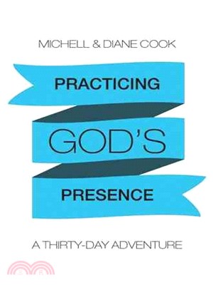 Practicing God Presence ─ A Thirty-day Adventure