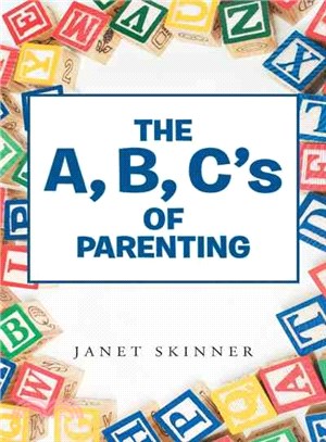 The A, B, C of Parenting