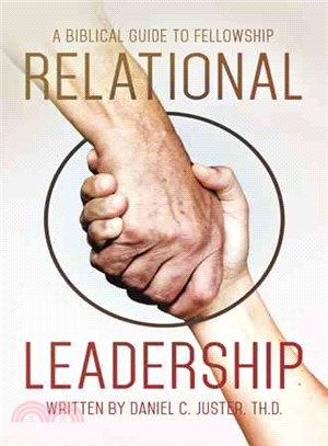 Relational Leadership ─ A Biblical Guide to Fellowship