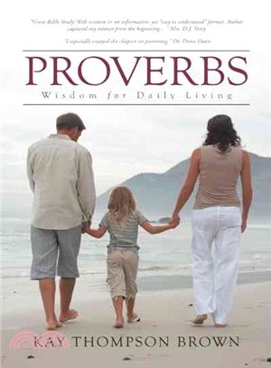 Proverbs ─ Wisdom for Daily Living