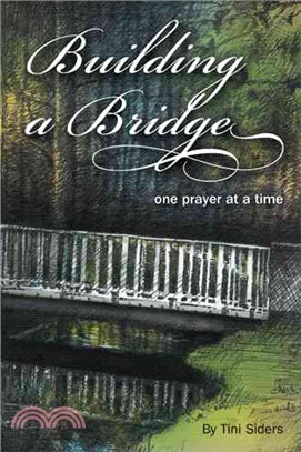 Building a Bridge One Prayer at a Time