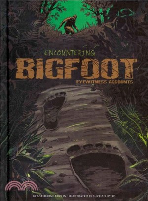 Encountering Bigfoot ─ Eyewitness Accounts