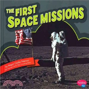 The First Space Missions