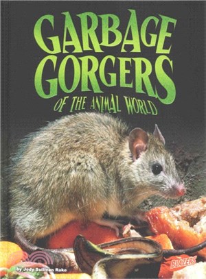 Garbage Gorgers of the Animal World