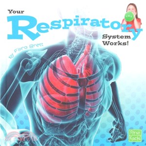 Your Respiratory System Works!