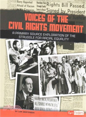 Voices of the Civil Rights Movement ─ A Primary Source Exploration of the Struggle for Racial Equality