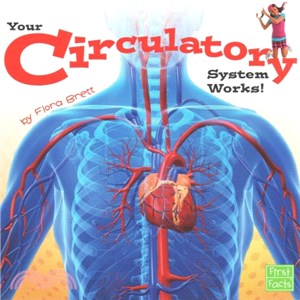 Your Circulatory System Works!