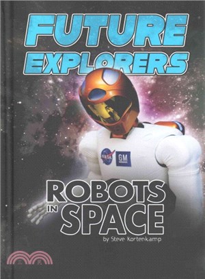 Future Explorers ─ Robots in Space