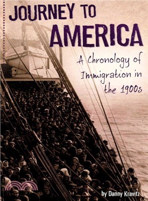 Journey to America ─ A Chronology of Immigration in the 1900s
