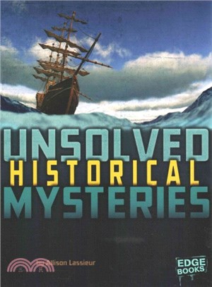 Unsolved Historical Mysteries