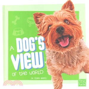 A Dog's View of the World