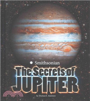 The Secrets of Jupiter