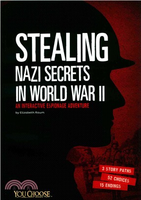 Stealing Nazi Secrets in World War II ─ An Interactive Espionage Adventure