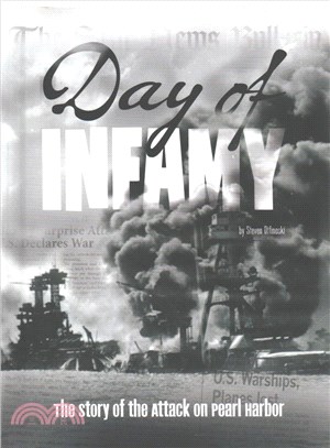 Day of Infamy ― The Story of the Attack on Pearl Harbor