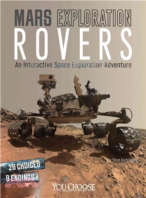 Mars exploration rovers :an interactive space exploration adventure /