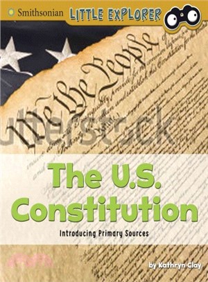 The U.S. Constitution ─ Introducing Primary Sources
