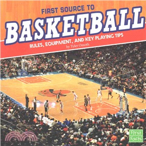 First Source to Basketball ─ Rules, Equipment, and Key Playing Tips