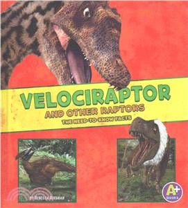 Velociraptor and Other Raptors ─ The Need-to-Know Facts