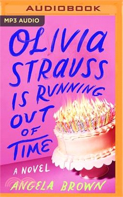 Olivia Strauss Is Running Out of Time