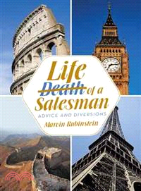 Life of a Salesman ― Advice and Diversions