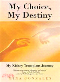 My Choice, My Destiny ― My Kidney Transplant Journey