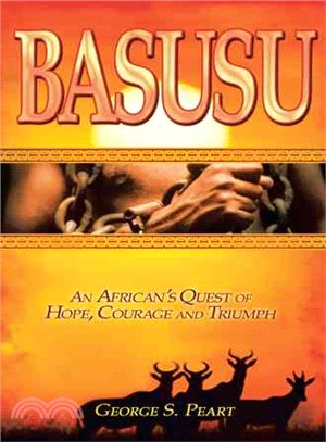 Basusu ― An African's Quest of Hope, Courage, and Triumph