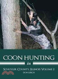 Coon Hunting in Schuyler County, Illinois