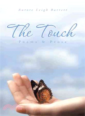 The Touch ― Poems & Prose