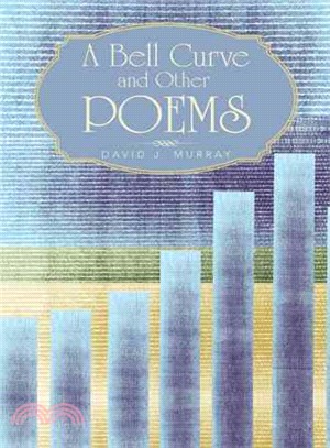 A Bell Curve and Other Poems