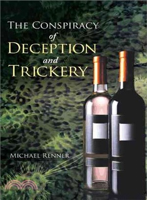 The Conspiracy of Deception and Trickery