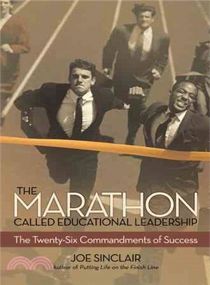The Marathon Called Educational Leadership ― The Twenty-six Commandments of Success