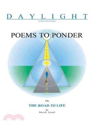 Poems to Ponder on the Road to Life