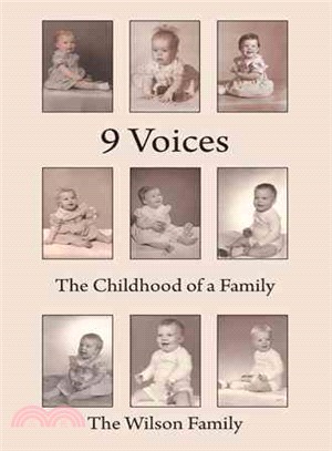 9 Voices ― The Childhood of a Family