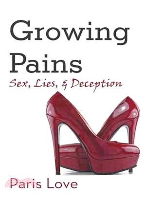 Growing Pains ― Sex, Lies, and Deception