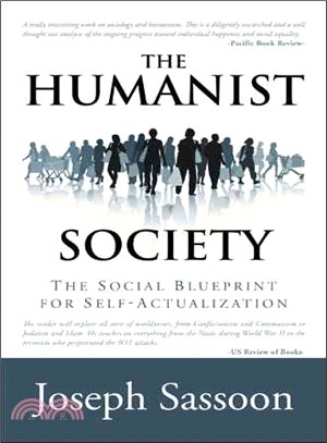 The Humanist Society ― The Social Blueprint for Self-actualization